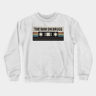 The War On Drugs Mix Tape Crewneck Sweatshirt